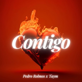 Contigo ft. TaymProd lyrics | Boomplay Music