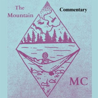 The Mountain (Commentary)