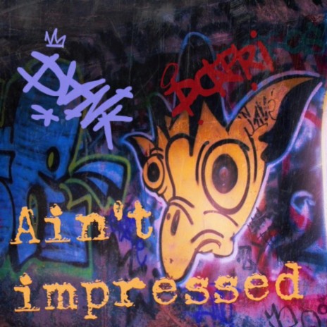 Ain't Impressed (feat. D Capri) | Boomplay Music