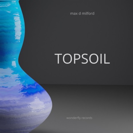 Topsoil | Boomplay Music