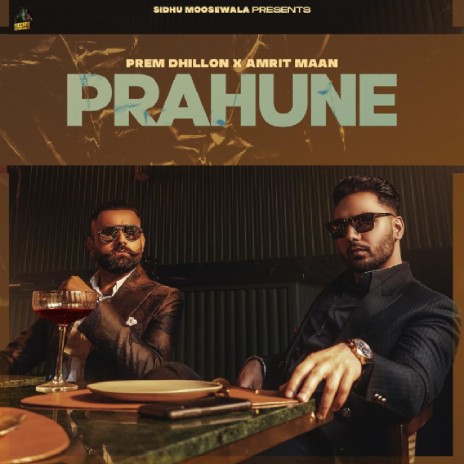 Prahune ft. Amrit Maan | Boomplay Music