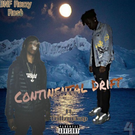 Continental Drift ft. Trillznokap | Boomplay Music