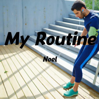 My Routine