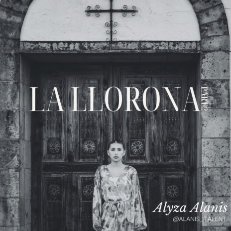 La Llorona (Part 2) | Boomplay Music