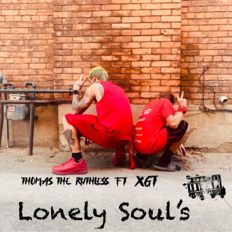 Lonely Soul's ft. XGT