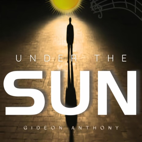 Under the sun | Boomplay Music