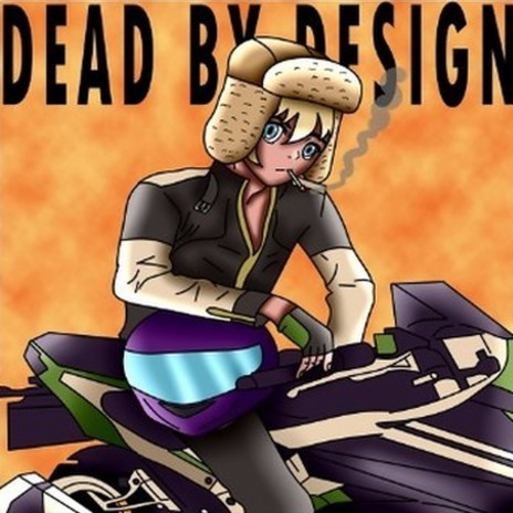 Dead By Design | Boomplay Music