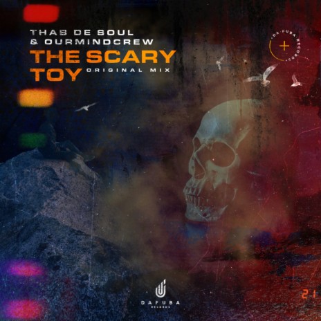 The Scary Toy (Original Mix) ft. OurMindCrew