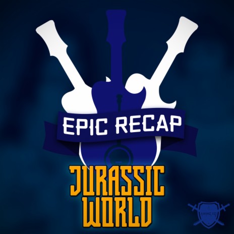 Epic Recap: Jurassic World | Boomplay Music