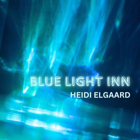 Blue Light Inn | Boomplay Music