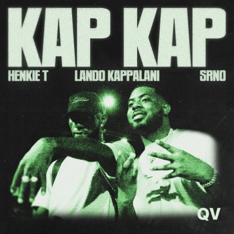Kap Kap ft. SRNO & Lando Kappalani | Boomplay Music