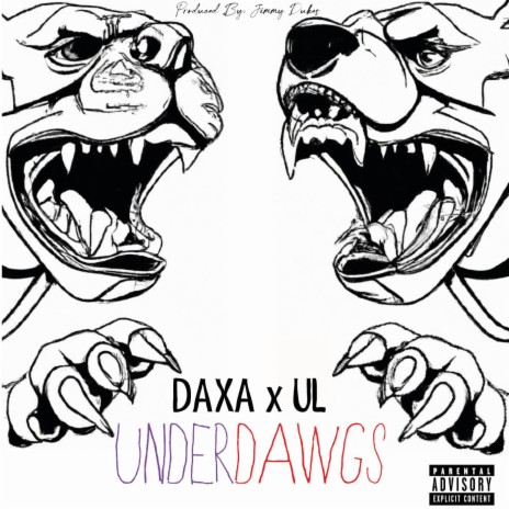 Underdawgs ft. UL | Boomplay Music