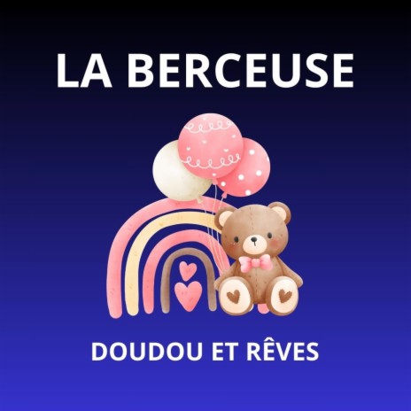 La berceuse doudou et rêves