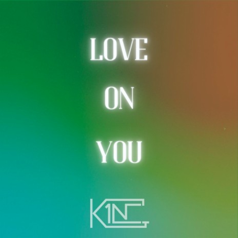 Love on You | Boomplay Music