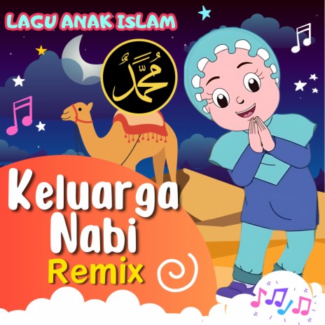 Keluarga Nabi (Nabi Muhammad SAW) (Remix Version) | Boomplay Music