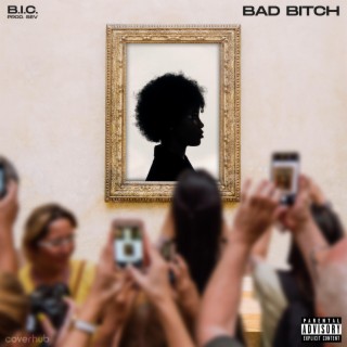 Bad Bitch