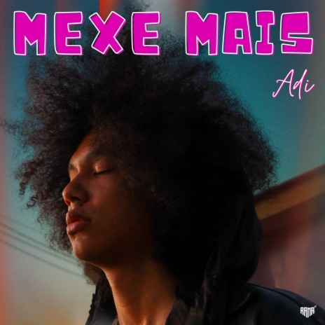 Mexe Mais | Boomplay Music