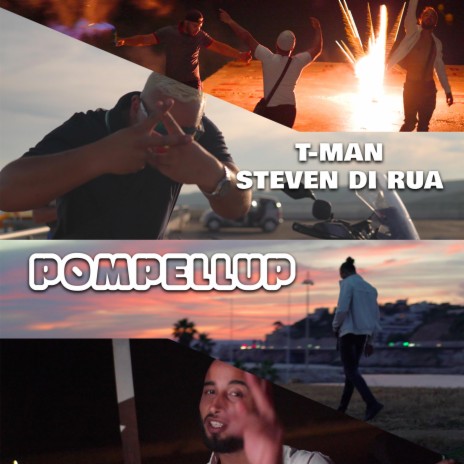 Pompellup ft. Steven Di Rua