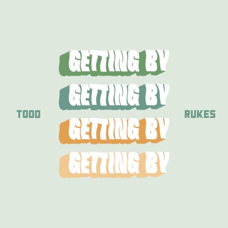 Getting By | Boomplay Music