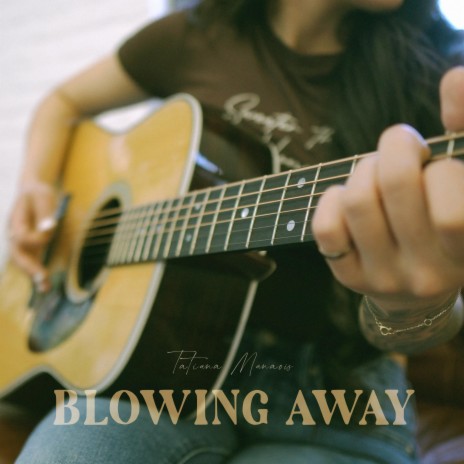 Blowing Away | Boomplay Music
