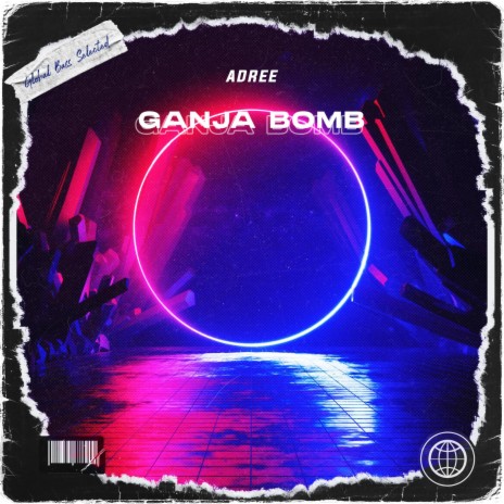 Ganja Bomb | Boomplay Music