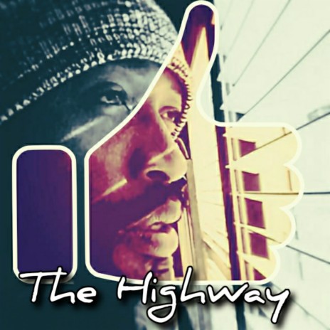 The Highway | Boomplay Music