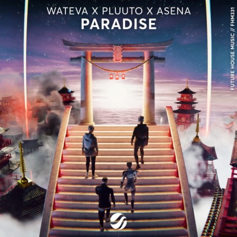 Paradise ft. pluuto & Asena | Boomplay Music