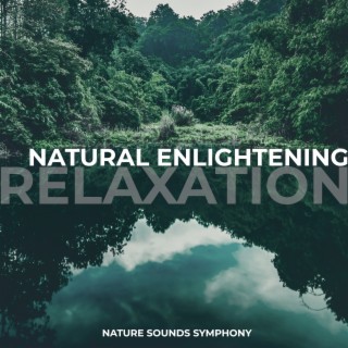 Natural Enlightening Relaxation