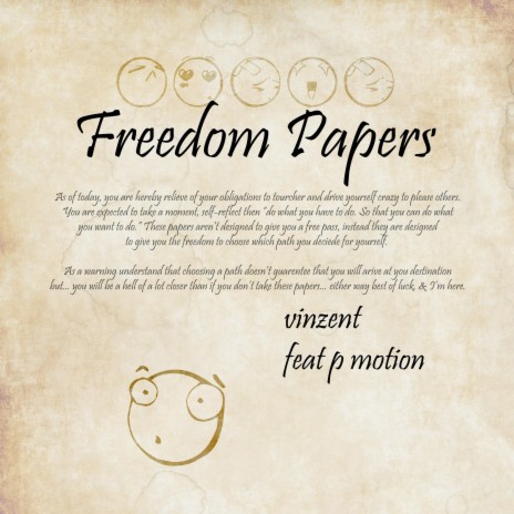 Freedom Papers ft. P. Motion