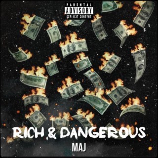 Rich & Dangerous (Remix)