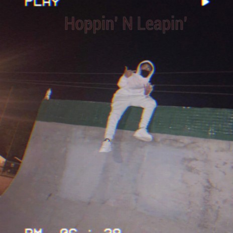 Hoppin N Leapin | Boomplay Music