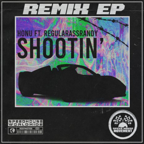 Shootin' (TOXSYCK Remix) ft. regularassrandy | Boomplay Music