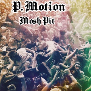Mosh Pit lyrics | Boomplay Music