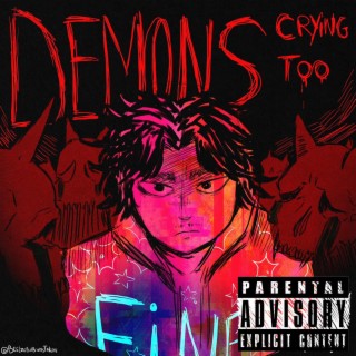 Demons Crying Too