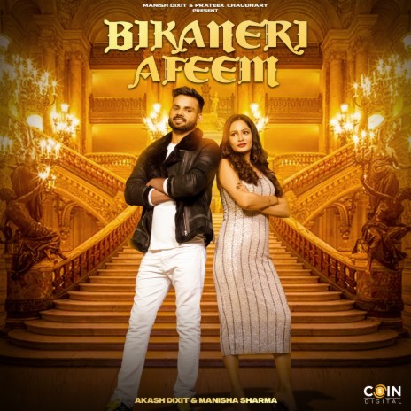 Bikaneri Afeem ft. Manisha Sharma & Pooja Bisht | Boomplay Music