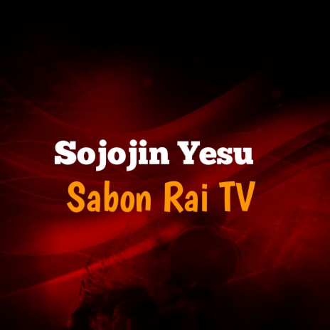 Sojojin Yesu | Boomplay Music