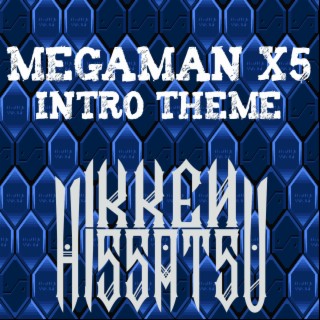 Megaman X5 Intro Theme
