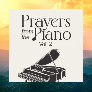 Prayers from the Piano, Vol. 2