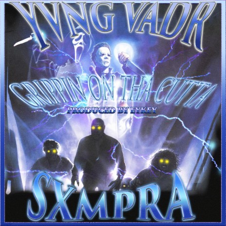 Grippin' ON THA CUTTA (feat. Sxmpra) | Boomplay Music