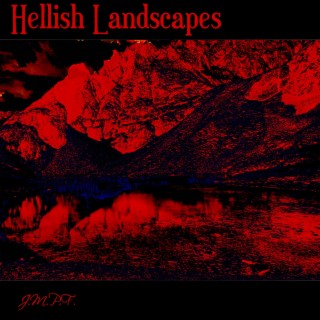 Hellish Landscapes