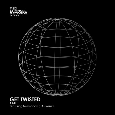 Get Twisted (Nurmanov (UA) Remix)