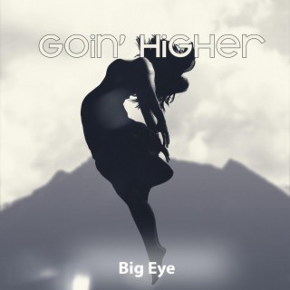 Goin’ Higher