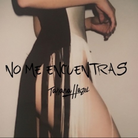 No Me Encuentras | Boomplay Music