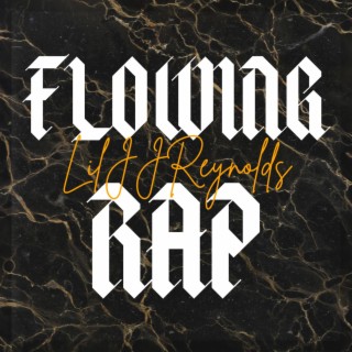 Flowing Rap