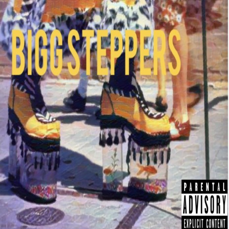 Bigg Steppers | Boomplay Music