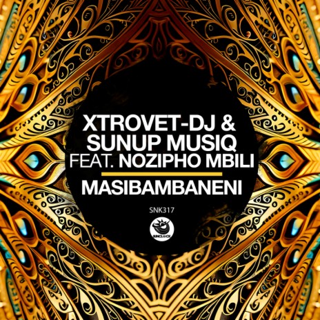Masibambaneni ft. Sunup Musiq & Nozipho Mbili | Boomplay Music