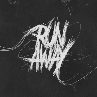 run away