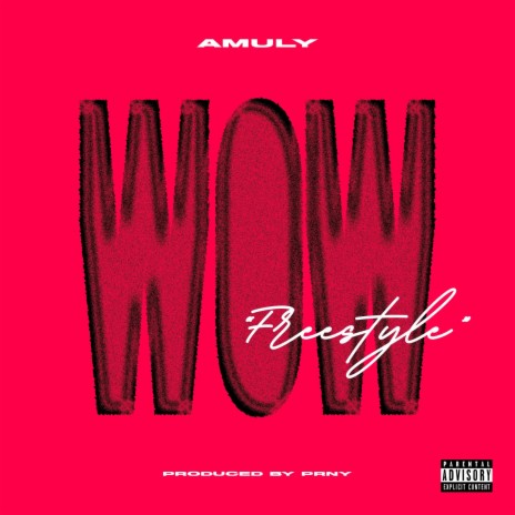 WOW Freestyle | Boomplay Music