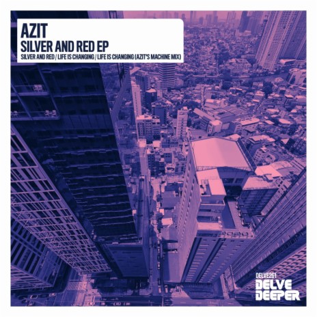 Life Is Changing (Azit's Machine Mix)