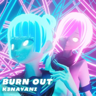 Burn Out